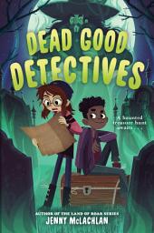 Icon image Dead Good Detectives: Volume 1