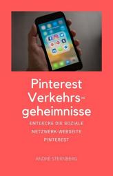 Icon image Pinterest Verkehrsgeheimnisse: Entdecke die Soziale Netzwerk Webseite Pinterest