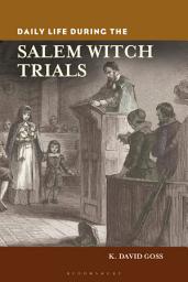 Icon image Daily Life during the Salem Witch Trials