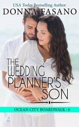 Icon image The Wedding Planner’s Son (Ocean City Boardwalk Series, Book 6)