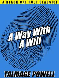 Icon image A Way with a Will