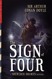 Icon image The Sign of Four (Illustrated): A Sherlock Holmes Mystery