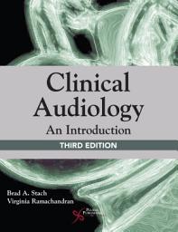 Icon image Clinical Audiology: An Introduction, Third Edition