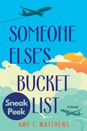 Icon image Someone Else's Bucket List: Sneak Peek: A Moving and Unforgettable Novel of Love and Loss