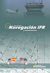 Icon image NAVEGACIÓN IFR & Comunicaciones: Biblitoeca Aeronáutica