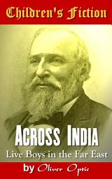 Icon image Across India: Children's Fiction