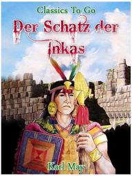 Icon image Der Schatz der Inkas: Restored Classics to Go Edition
