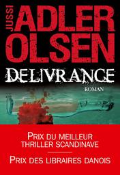 Icon image Délivrance: La troisième enquête du département V