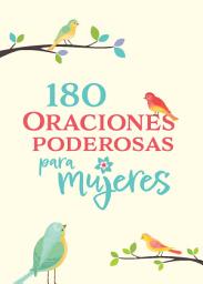 Icon image 180 Oraciones poderosas para mujeres / 180 Powerful Prayers for Women