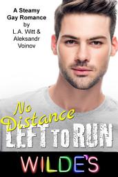 Icon image No Distance Left to Run: Wilde's, Book 6