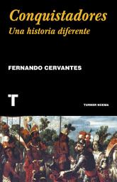 Icon image Conquistadores: Una historia diferente
