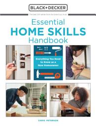 Icon image Essential Home Skills Handbook: Everything You Need to Know as a New Homeowner