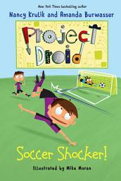 Icon image Soccer Shocker!: Project Droid #2