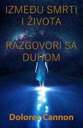 Icon image IZMEĐU SMRTI I ŽIVOTA
