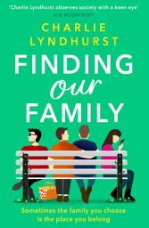 Icon image Finding Our Family: A heartwarming, funny, inclusive read about love and family bonds