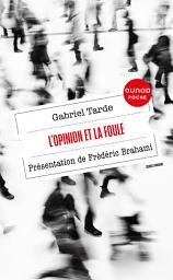 Icon image L'opinion et la foule: Présentation de Frédéric Brahami
