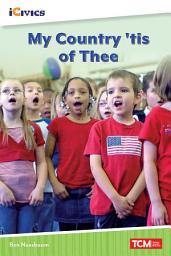 Icon image My Country, ’Tis of Thee: Read Along or Enhanced eBook