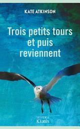 Icon image Trois petits tours et puis reviennent