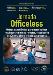 Icon image Jornada Officeless: unindo experiências para potencializar resultados em times remotos, respeitando a saúde e a singularidade das pessoas