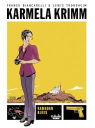 Icon image Karmela Krimm - Volume 1 - Ramadan Blues
