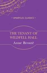 Icon image The Tenant of Wildfell Hall