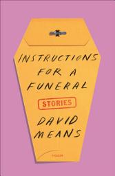 Icon image Instructions for a Funeral: Stories