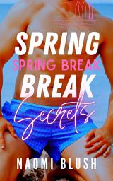 Icon image Spring Break Secrets: A M/M Gay Romance