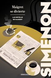 Icon image Maigret se divierte (Las novelas de Maigret)