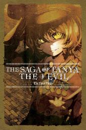 Icon image The Saga of Tanya the Evil (light novel): The Saga of Tanya the Evil, Vol. 3 (light novel)