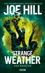 Icon image Strange Weather - Vier Novellen
