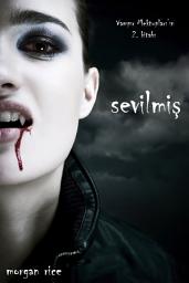 Icon image Sevilmi? (Vamp?r Mektuplar?’?n 2. Kitab?)