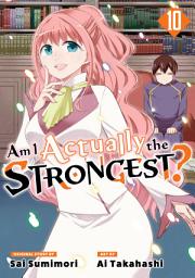 Icon image Am I Actually the Strongest?