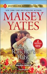 Icon image The Rancher's Baby & One Night with the Maverick: Two Heartfelt Cowboy Romances