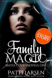 Icon image Family Magic: A FREE Award-Winning Young Adult Paranormal Witch Novel