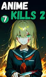 Icon image ANIME KILLS