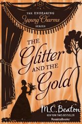 Icon image The Glitter and the Gold