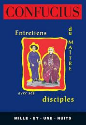 Icon image Entretiens du Maître avec ses disciples: Nouvelle Edition