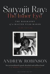 Icon image Satyajit Ray: The Inner Eye: The Biography of a Master Film-Maker, Edition 2