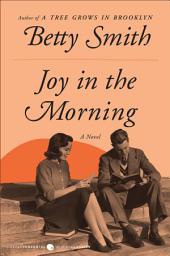 Icon image Joy in the Morning: A Novel