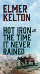 Icon image Hot Iron and The Time It Never Rained