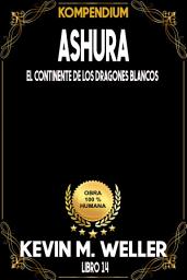 Icon image Ashura: El continente de los dragones blancos