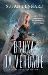 Icon image Bruxa da verdade: Livro 1 da Série Terra das Bruxas