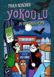 Icon image Yökoulu ja hyytävä home