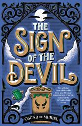 Icon image The Sign of the Devil: The Final Frey & McGray Mystery – All Will Be Revealed...