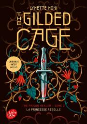 Icon image The Prison Healer - tome 2 - The Gilded Cage - avec un bonus inédit: La princesse rebelle