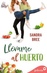 Icon image Llévame al huerto (Algo de ti 1)