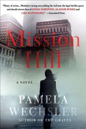 Icon image Mission Hill: A Novel