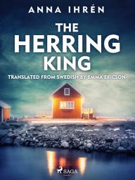 Icon image The Herring King: Volume 3