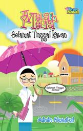 Icon image Melah Melia: Selamat Tinggal Kawan