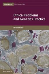 Icon image Ethical Problems and Genetics Practice